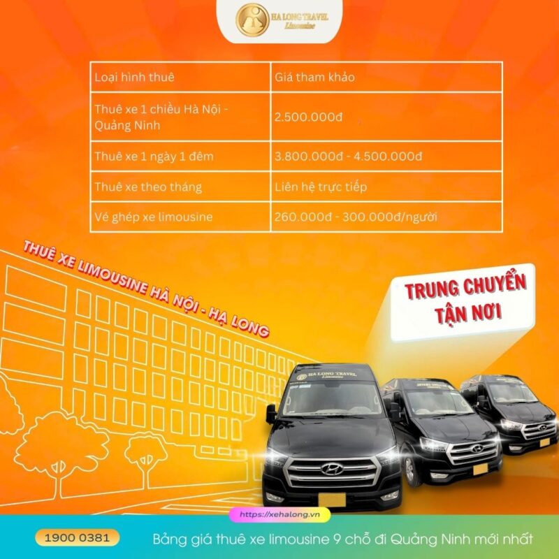 Thuê xe limousine 9 chỗ đi Quảng Ninh – Xe VIP, tiện nghi đẳng cấp 2 Bảng giá thuê xe limousine 9 chỗ đi Quảng Ninh mới nhất